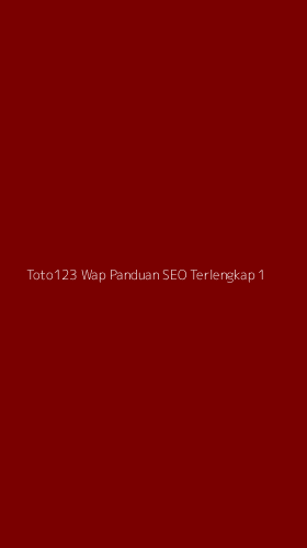 Tampilan Antarmuka Aplikasi Toto123 Wap Panduan Seo Terlengkap - 1