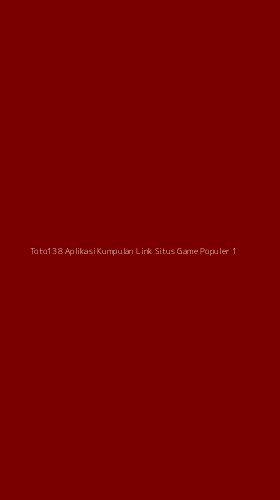 Tampilan Antarmuka Aplikasi Toto138 Aplikasi Kumpulan Link Situs Game Populer - 1