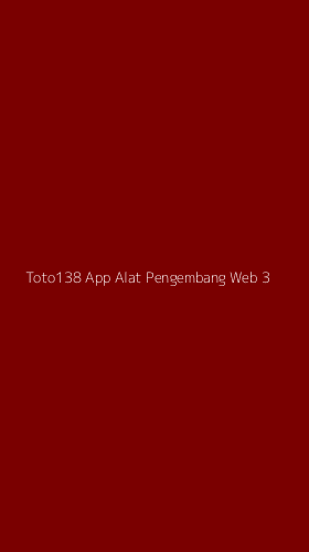 Tampilan Antarmuka Aplikasi Toto138 App Alat Pengembang Web - 3
