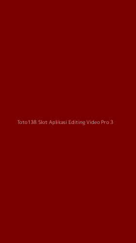 Tampilan Antarmuka Aplikasi Toto138 Slot Aplikasi Editing Video Pro - 3