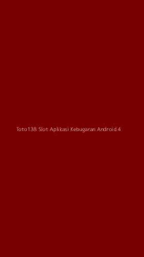 Tampilan Antarmuka Aplikasi Toto138 Slot Aplikasi Kebugaran Android - 4