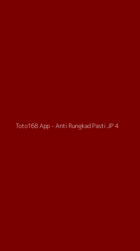 Tampilan Antarmuka Aplikasi Toto168 App - Anti Rungkad Pasti JP - 4