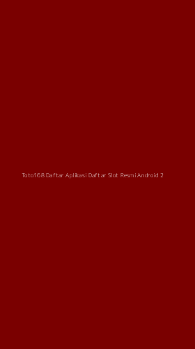 Tampilan Antarmuka Aplikasi Toto168 Daftar Aplikasi Daftar Slot Resmi Android - 2