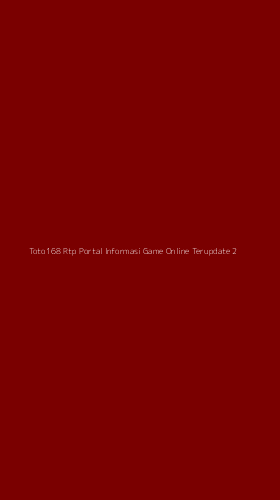 Tampilan Antarmuka Aplikasi Toto168 Rtp Portal Informasi Game Online Terupdate - 2