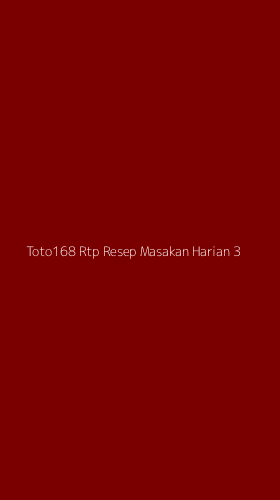 Tampilan Antarmuka Aplikasi Toto168 Rtp Resep Masakan Harian - 3