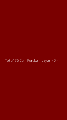 Tampilan Antarmuka Aplikasi Toto176 Com Perekam Layar Hd - 4