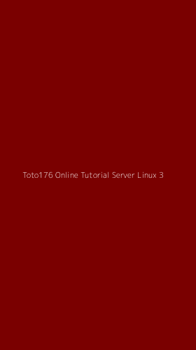 Tampilan Antarmuka Aplikasi Toto176 Online Tutorial Server Linux - 3