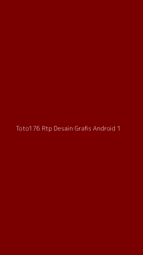 Tampilan Antarmuka Aplikasi Toto176 Rtp Desain Grafis Android - 1