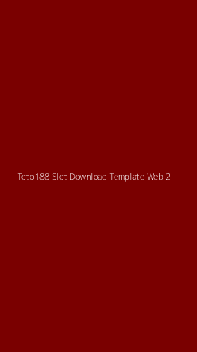 Tampilan Antarmuka Aplikasi Toto188 Slot Download Template Web - 2