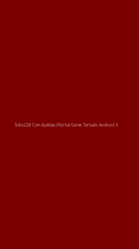 Tampilan Antarmuka Aplikasi Toto228 Com Aplikasi Portal Game Terbaik Android - 3