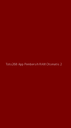 Tampilan Antarmuka Aplikasi Toto268 App Pembersih Ram Otomatis - 2