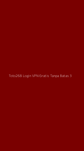 Tampilan Antarmuka Aplikasi Toto268 Login Vpn Gratis Tanpa Batas - 3
