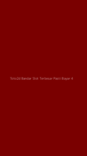 Tampilan Antarmuka Aplikasi Toto2d Bandar Slot Terbesar Pasti Bayar - 4