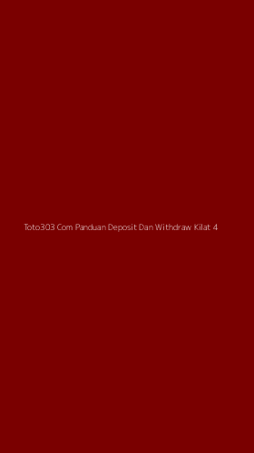 Tampilan Antarmuka Aplikasi Toto303 Com Panduan Deposit Dan Withdraw Kilat - 4