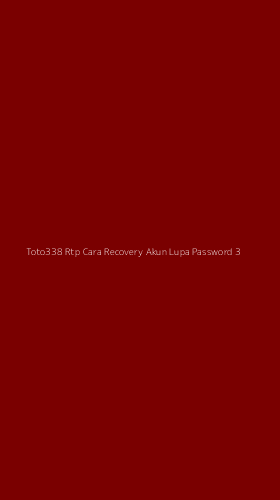 Tampilan Antarmuka Aplikasi Toto338 Rtp Cara Recovery Akun Lupa Password - 3