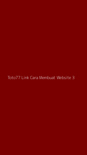 Tampilan Antarmuka Aplikasi Toto77 Link Cara Membuat Website - 3