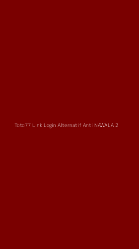 Tampilan Antarmuka Aplikasi Toto77 Link Login Alternatif Anti Nawala - 2