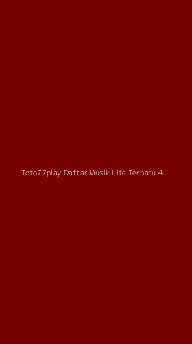Tampilan Antarmuka Aplikasi Toto77play Daftar Musik Lite Terbaru - 4