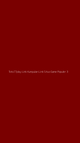 Tampilan Antarmuka Aplikasi Toto77play Link Kumpulan Link Situs Game Populer - 3