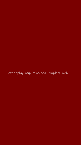 Tampilan Antarmuka Aplikasi Toto77play Wap Download Template Web - 4