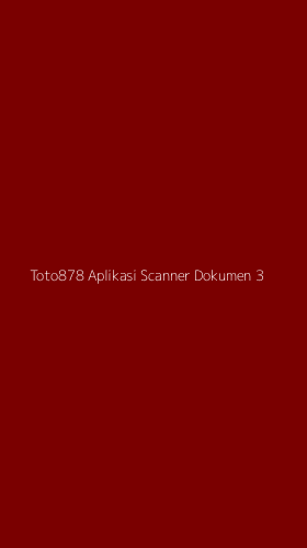 Tampilan Antarmuka Aplikasi Toto878 Aplikasi Scanner Dokumen - 3