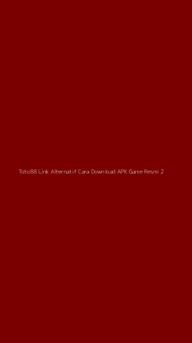 Tampilan Antarmuka Aplikasi Toto88 Link Alternatif Cara Download Apk Game Resmi - 2