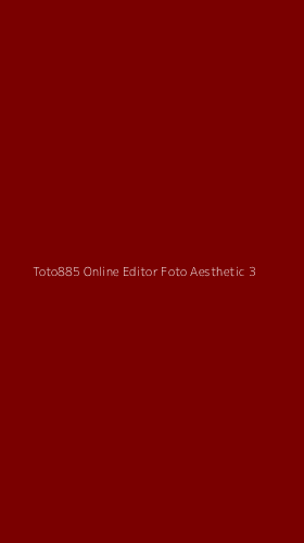 Tampilan Antarmuka Aplikasi Toto885 Online Editor Foto Aesthetic - 3