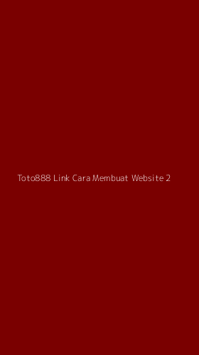 Tampilan Antarmuka Aplikasi Toto888 Link Cara Membuat Website - 2