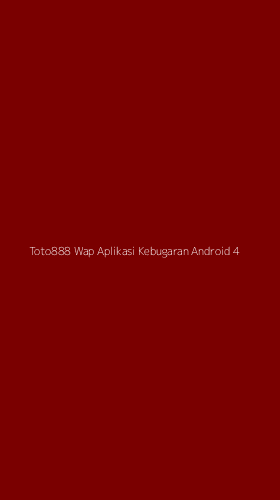 Tampilan Antarmuka Aplikasi Toto888 Wap Aplikasi Kebugaran Android - 4