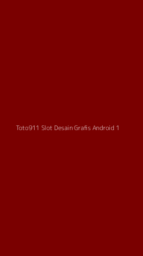 Tampilan Antarmuka Aplikasi Toto911 Slot Desain Grafis Android - 1