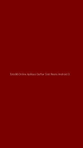 Tampilan Antarmuka Aplikasi Toto96 Online Aplikasi Daftar Slot Resmi Android - 3