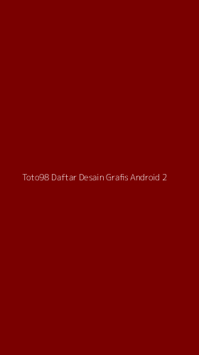 Tampilan Antarmuka Aplikasi Toto98 Daftar Desain Grafis Android - 2