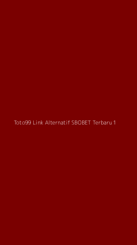Tampilan Antarmuka Aplikasi Toto99 Link Alternatif Sbobet Terbaru - 1