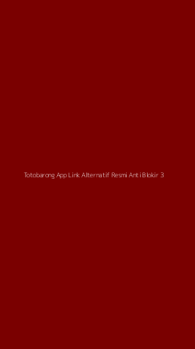 Tampilan Antarmuka Aplikasi Totobarong App Link Alternatif Resmi Anti Blokir - 3