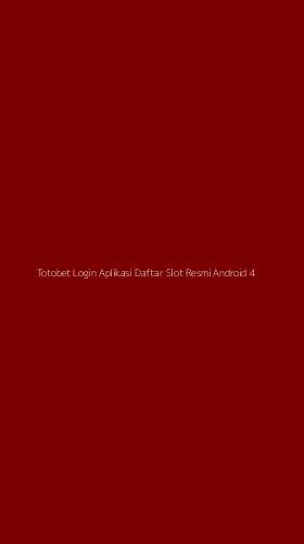 Tampilan Antarmuka Aplikasi Totobet Login Aplikasi Daftar Slot Resmi Android - 4
