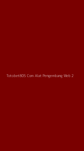 Tampilan Antarmuka Aplikasi Totobet805 Com Alat Pengembang Web - 2