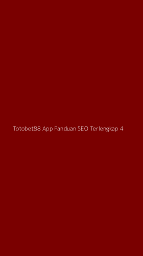 Tampilan Antarmuka Aplikasi Totobet88 App Panduan Seo Terlengkap - 4