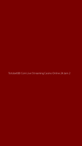 Tampilan Antarmuka Aplikasi Totobet88 Com Live Streaming Casino Online 24jam - 2
