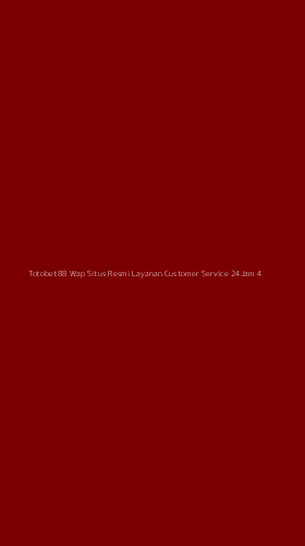 Tampilan Antarmuka Aplikasi Totobet88 Wap Situs Resmi Layanan Customer Service 24jam - 4