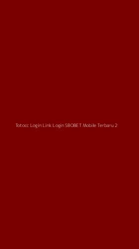 Tampilan Antarmuka Aplikasi Totocc Login Link Login Sbobet Mobile Terbaru - 2