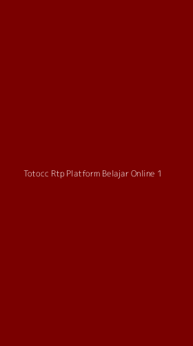 Tampilan Antarmuka Aplikasi Totocc Rtp Platform Belajar Online - 1