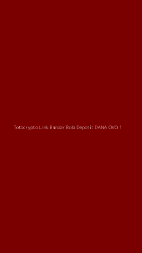 Tampilan Antarmuka Aplikasi Totocrypto Link Bandar Bola Deposit Dana Ovo - 1