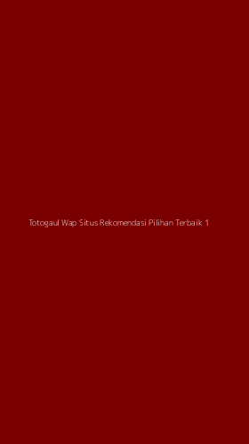 Tampilan Antarmuka Aplikasi Totogaul Wap Situs Rekomendasi Pilihan Terbaik - 1