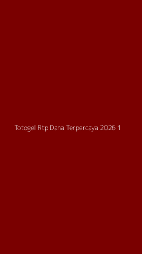 Tampilan Antarmuka Aplikasi Totogel Rtp Dana Terpercaya 2026 - 1