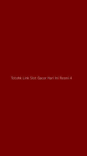 Tampilan Antarmuka Aplikasi Totohk Link Slot Gacor Hari Ini Resmi - 4