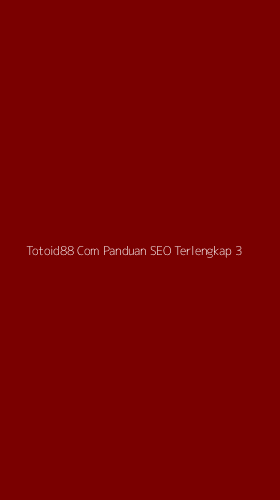 Tampilan Antarmuka Aplikasi Totoid88 Com Panduan Seo Terlengkap - 3