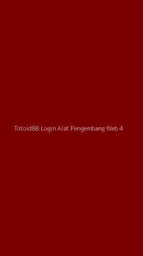 Tampilan Antarmuka Aplikasi Totoid88 Login Alat Pengembang Web - 4