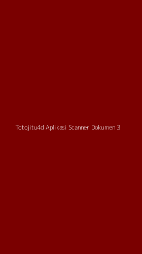 Tampilan Antarmuka Aplikasi Totojitu4d Aplikasi Scanner Dokumen - 3