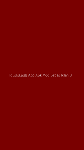Tampilan Antarmuka Aplikasi Totoloka88 App Apk Mod Bebas Iklan - 3