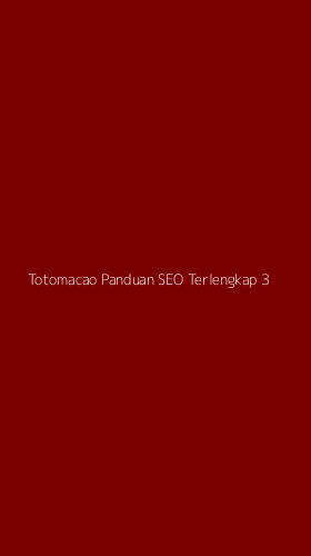 Tampilan Antarmuka Aplikasi Totomacao Panduan Seo Terlengkap - 3